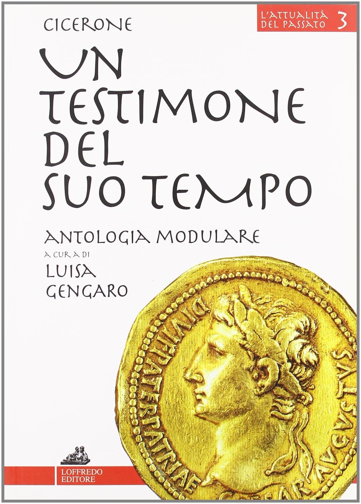 Un testimone del suo tempo. Antologia modulare. Per le Scuole superiori book