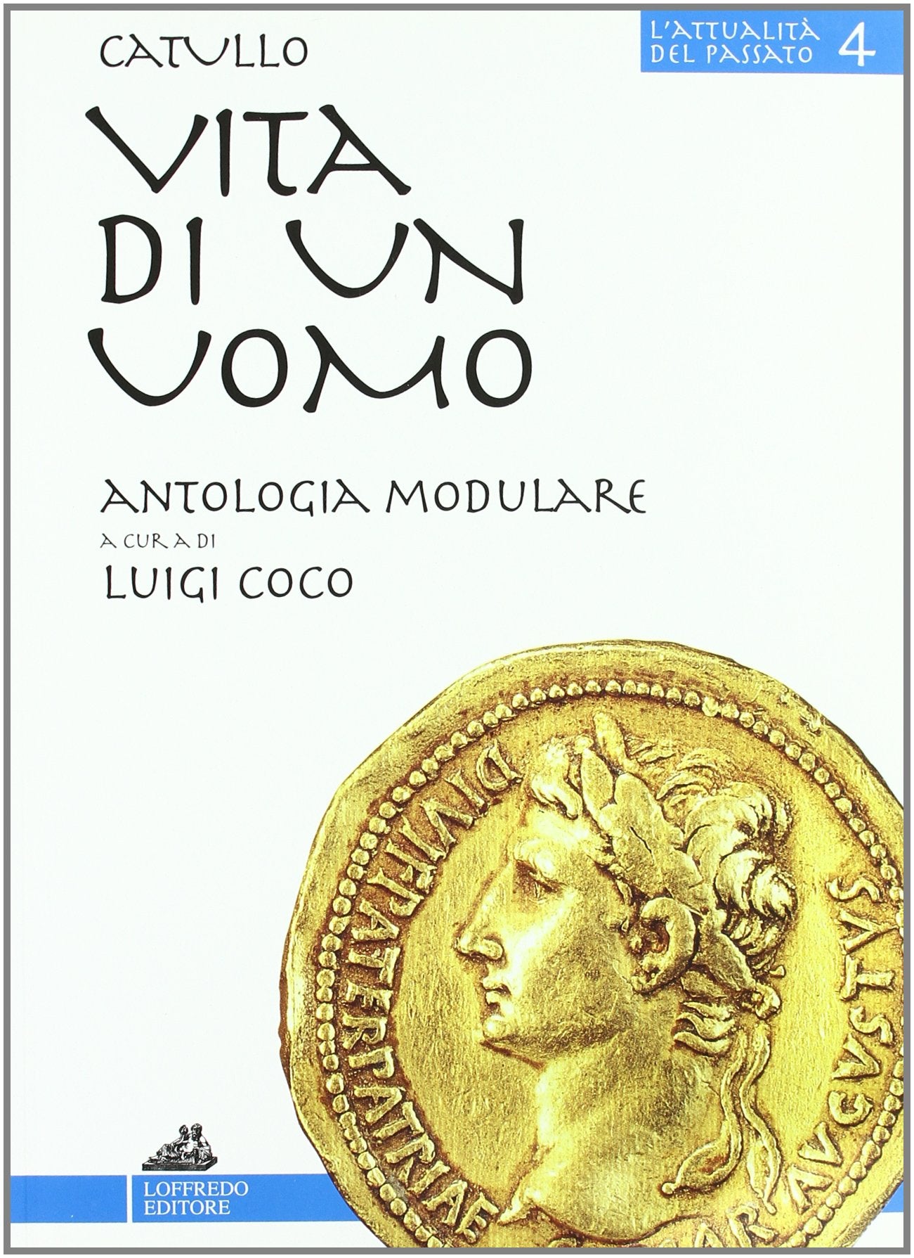 Vita di un uomo. Antologia modulare. Per le Scuole superiori book