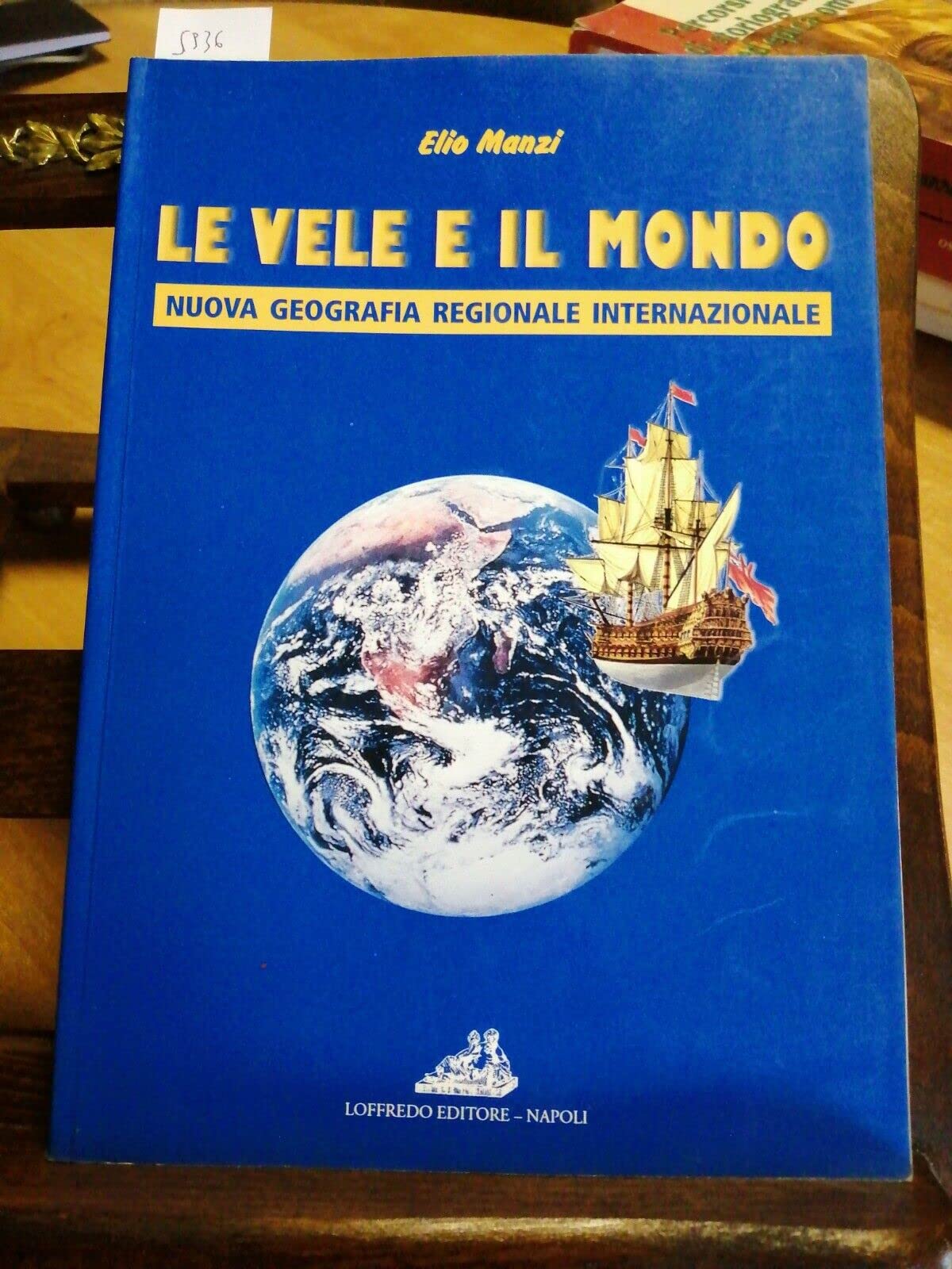 Le vele e il mondo (Geografia e società) Books
