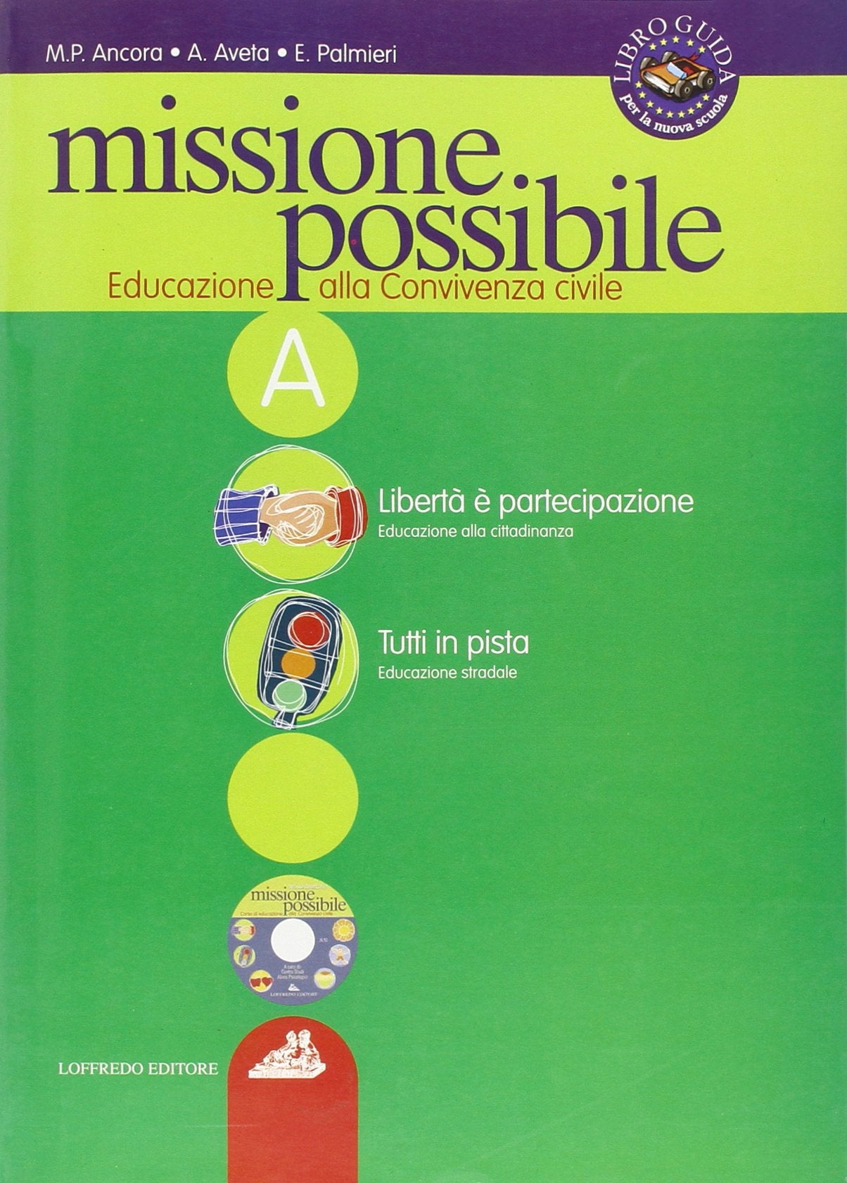 Missione possibile. Educazione alla convivenza civile. Per le Scuole superiori book