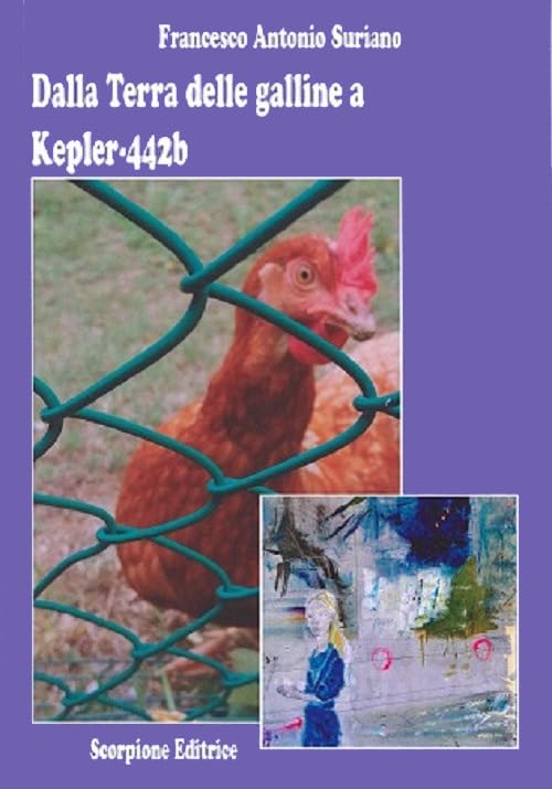 Dalla terra delle galline a Kepler-442b book