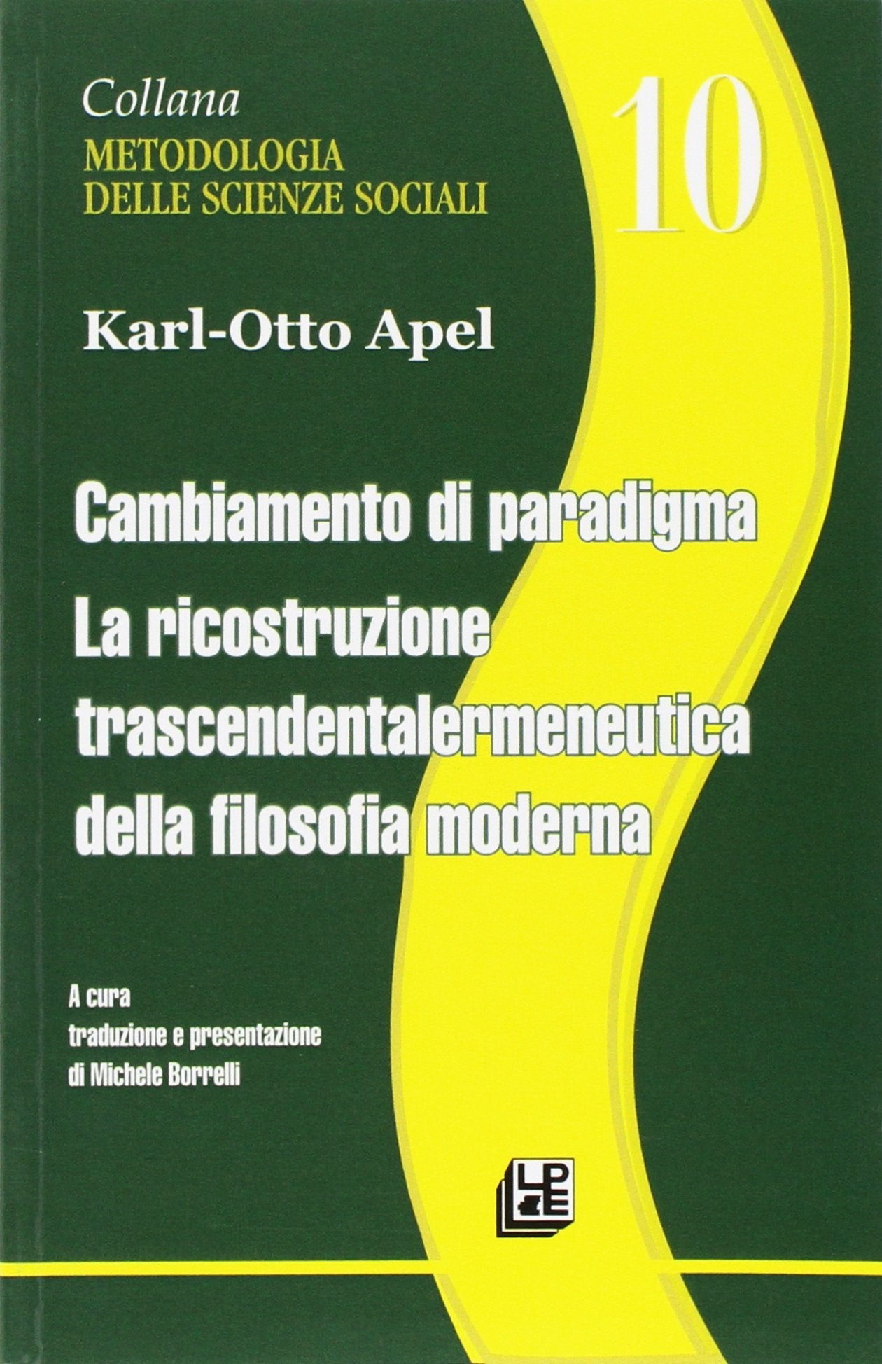 Cambiamento di paradigma QI 10 (Metodologia delle scienze sociali) Books