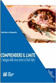Comprendere il limite. L'indagine delle choses divines in Paul Valéry Philosophy