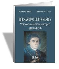 Bernardino De Bernardis. Vescovo calabrese europeo (1699-1758) Philosophy