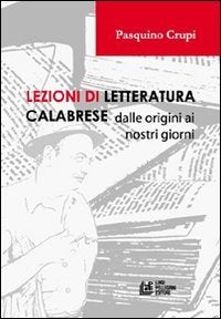 Lezioni di letteratura calabrese dalle origini ai nostri giorni Contemporary literature