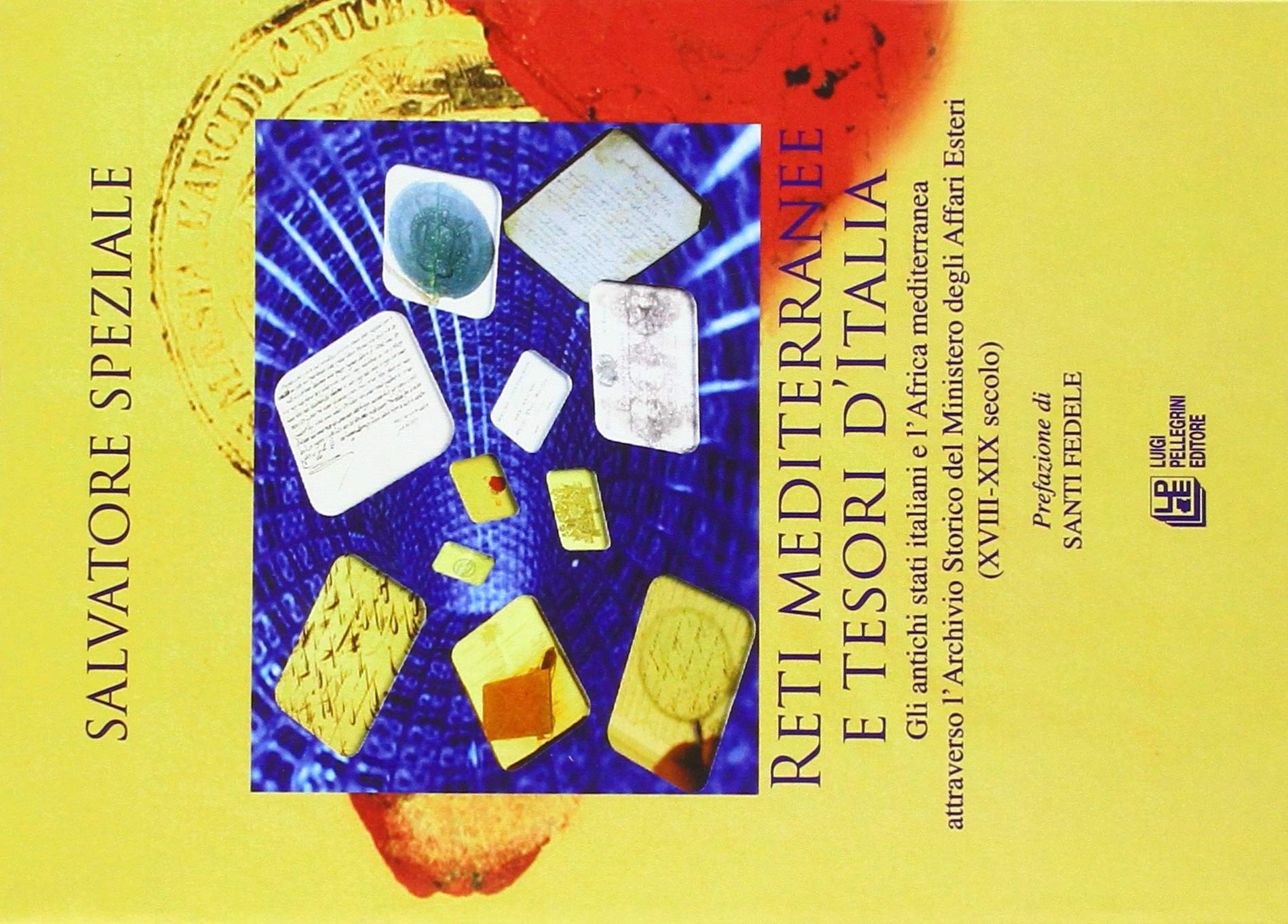 Reti mediterranee e tesori d'Italia (Fuori collana) Politics & History