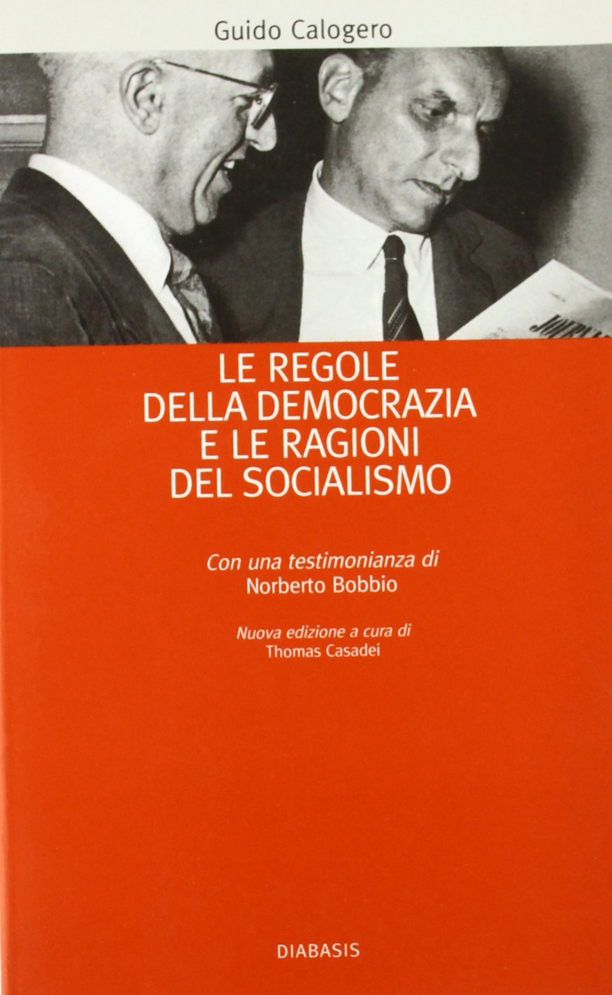 Le regole della democrazia e le ragioni del socialismo book