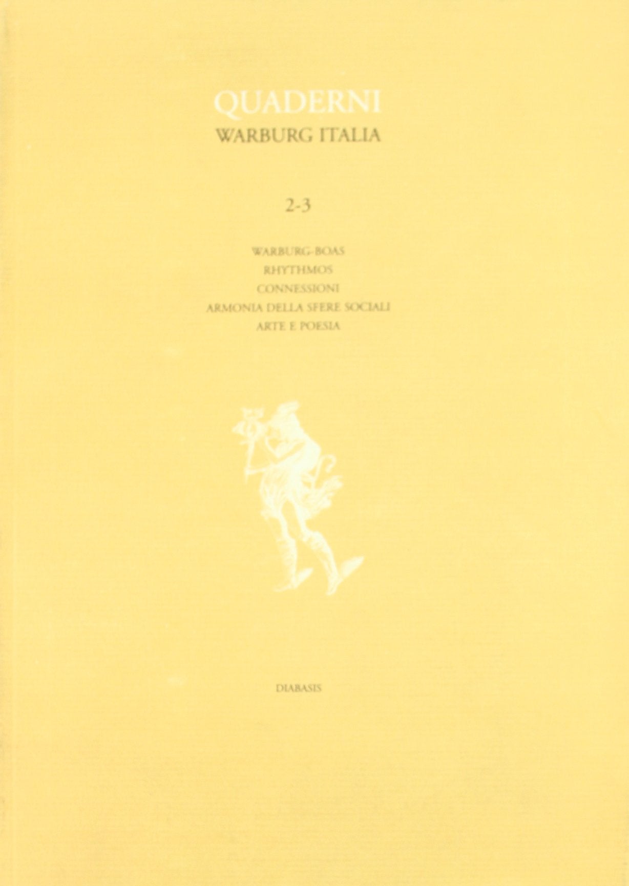 Quaderni di Warburg Italia (2004-2005) (Vol. 2/3) Contemporary literature