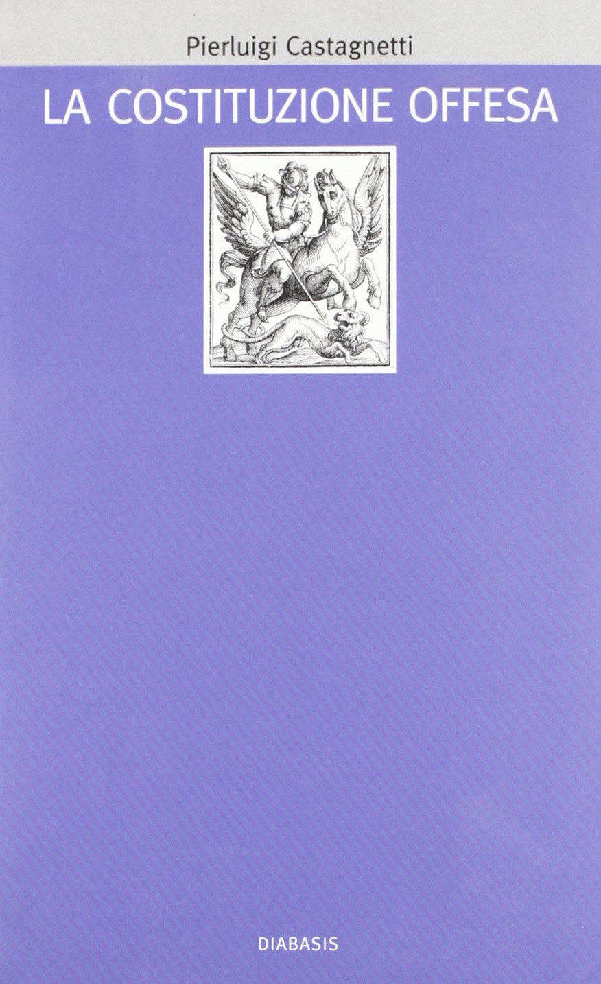 La Costituzione offesa book
