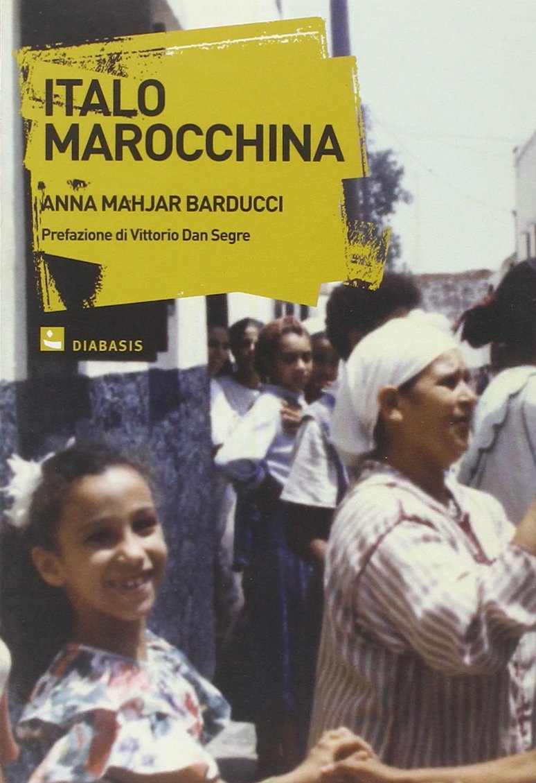 Italo marocchina. Storie di immigrati marocchini in Europa book