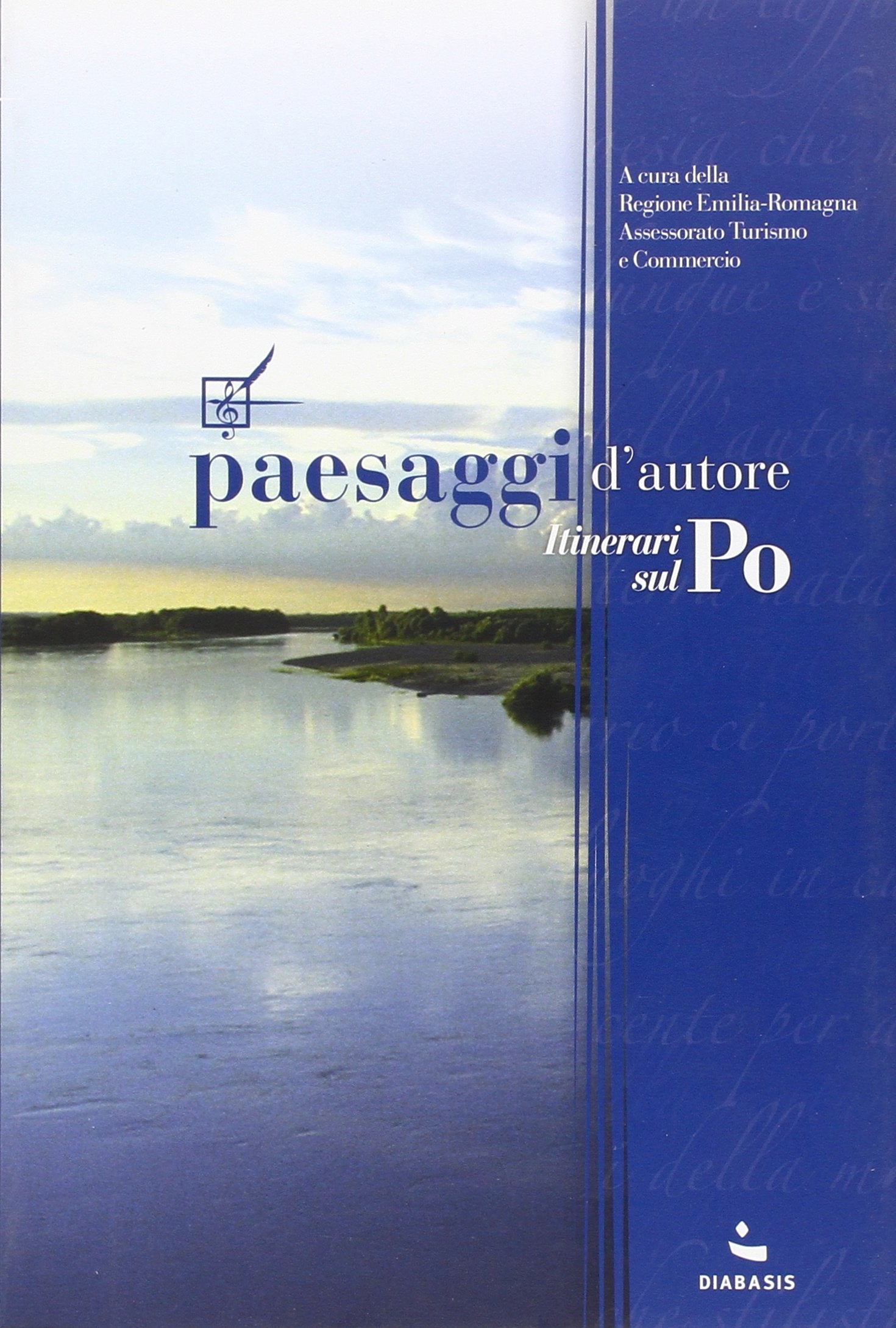 Paesaggi d'autore. Itinerari sul Po Leisure, Home & Garden