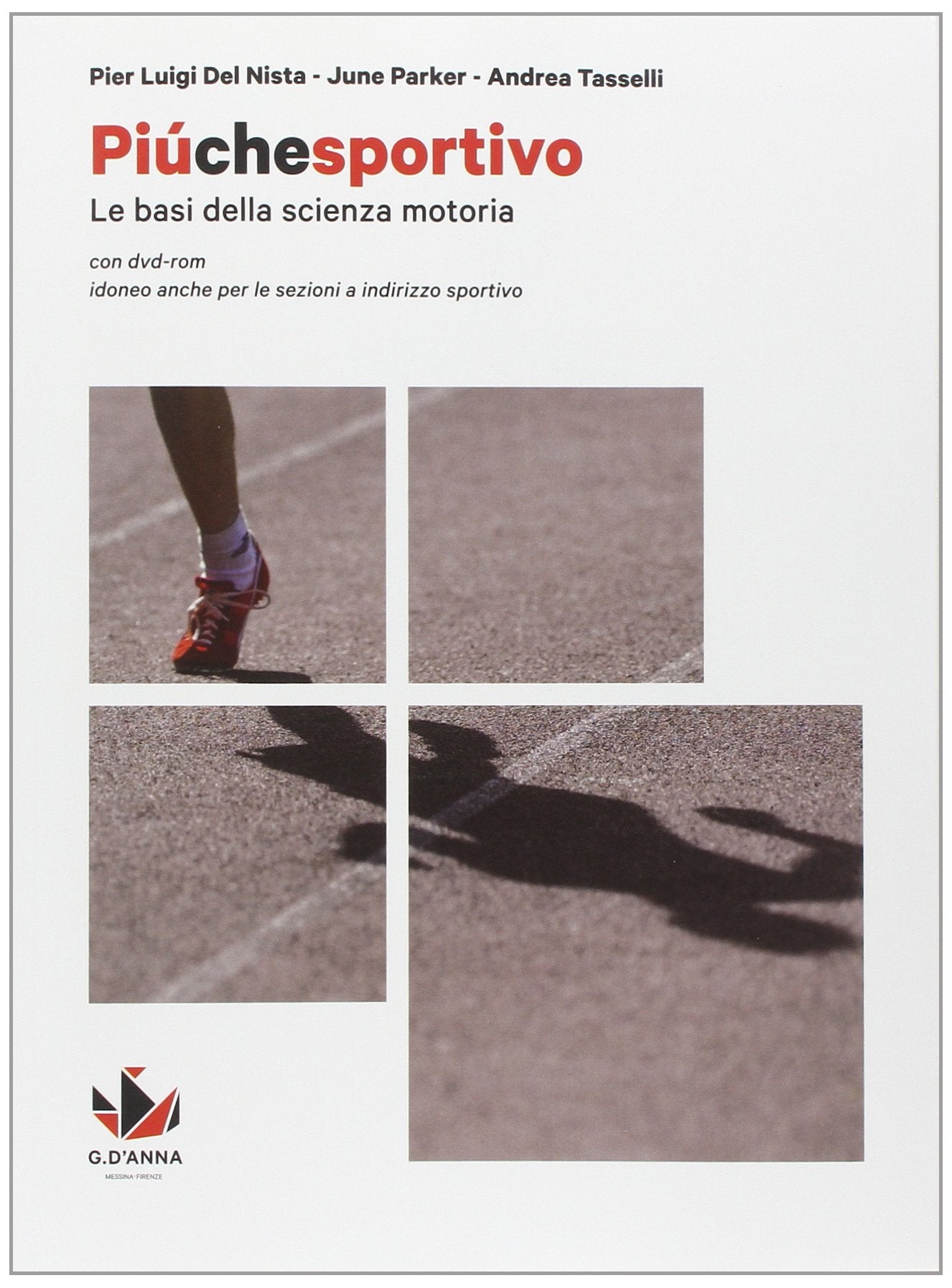 Più che sportivo. Per le Scuole superiori. Con e-book. Con espansione online. Con DVD-ROM Professional & Reference Books