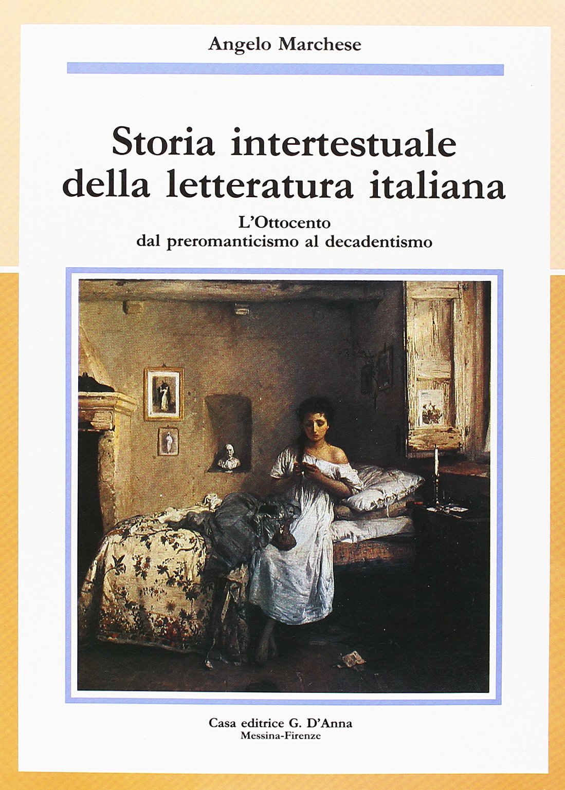 Storia intertestuale della letteratura italiana. L'Ottocento: dal preromanticismo al decadentismo. Per le Scuole superiori book