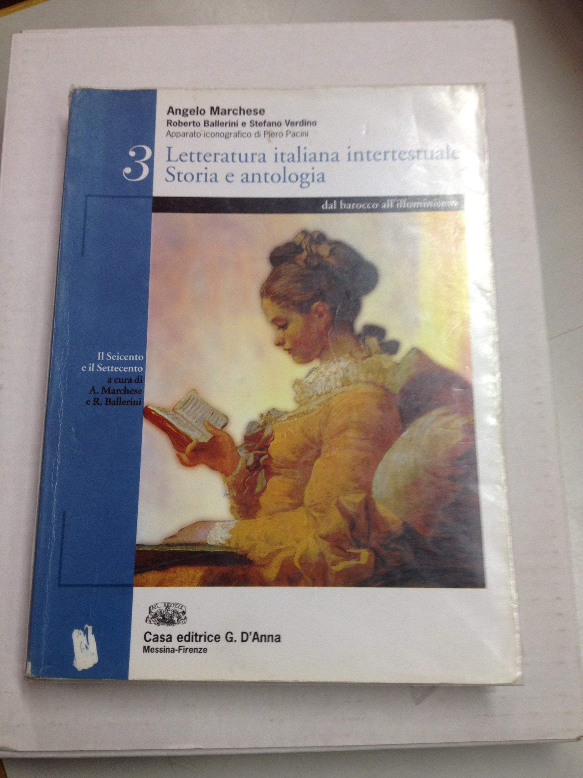 Letteratura italiana intertestuale. Storia e antologia. Per le Scuole superiori. Il Seicento e il Settecento (Vol. 3) Professional & Reference Books