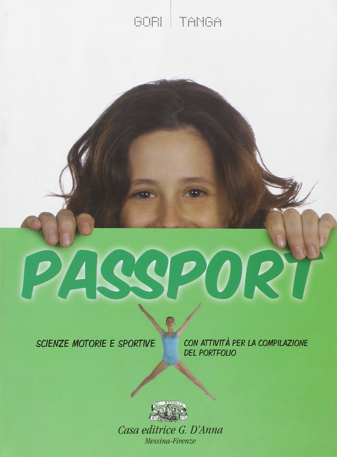 Passport. Scienze motorie e sportive. Per le Scuole superiori Professional & Reference Books