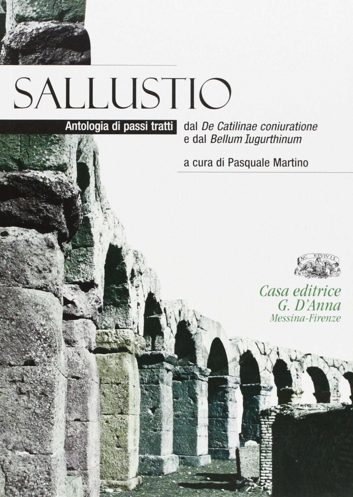 Sallustio. Antologia di passi tratti dal De Catilinae coniuratione e dal Bellum iugurthinum. Per i Licei e gli Ist. magistrali. Con espansione online Study Guides