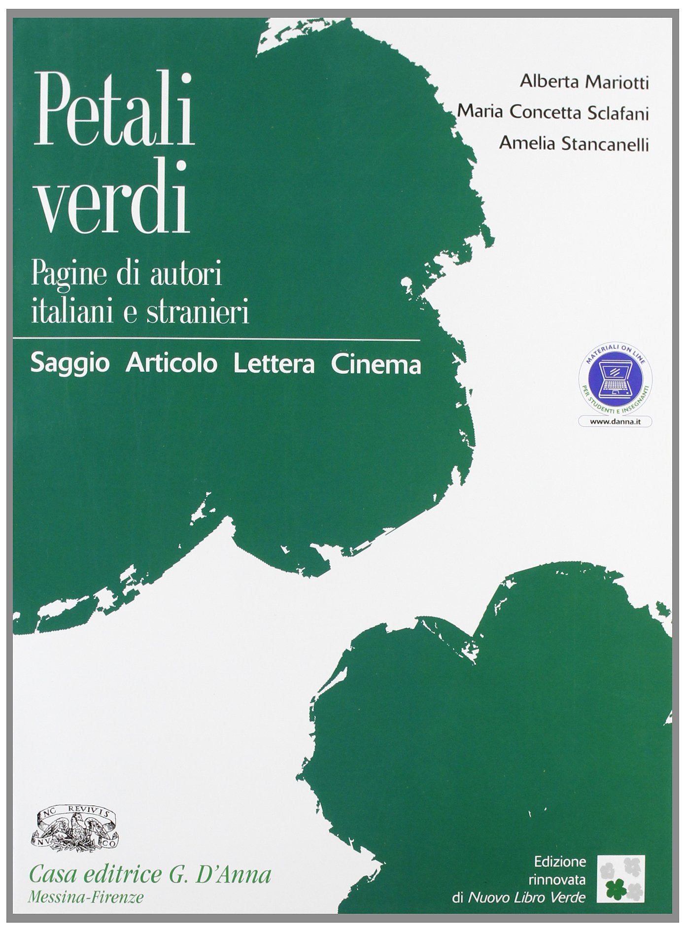 Petali verdi. Saggio, articolo, lettera e cinema. Per le Scuole superiori. Con espansione online book
