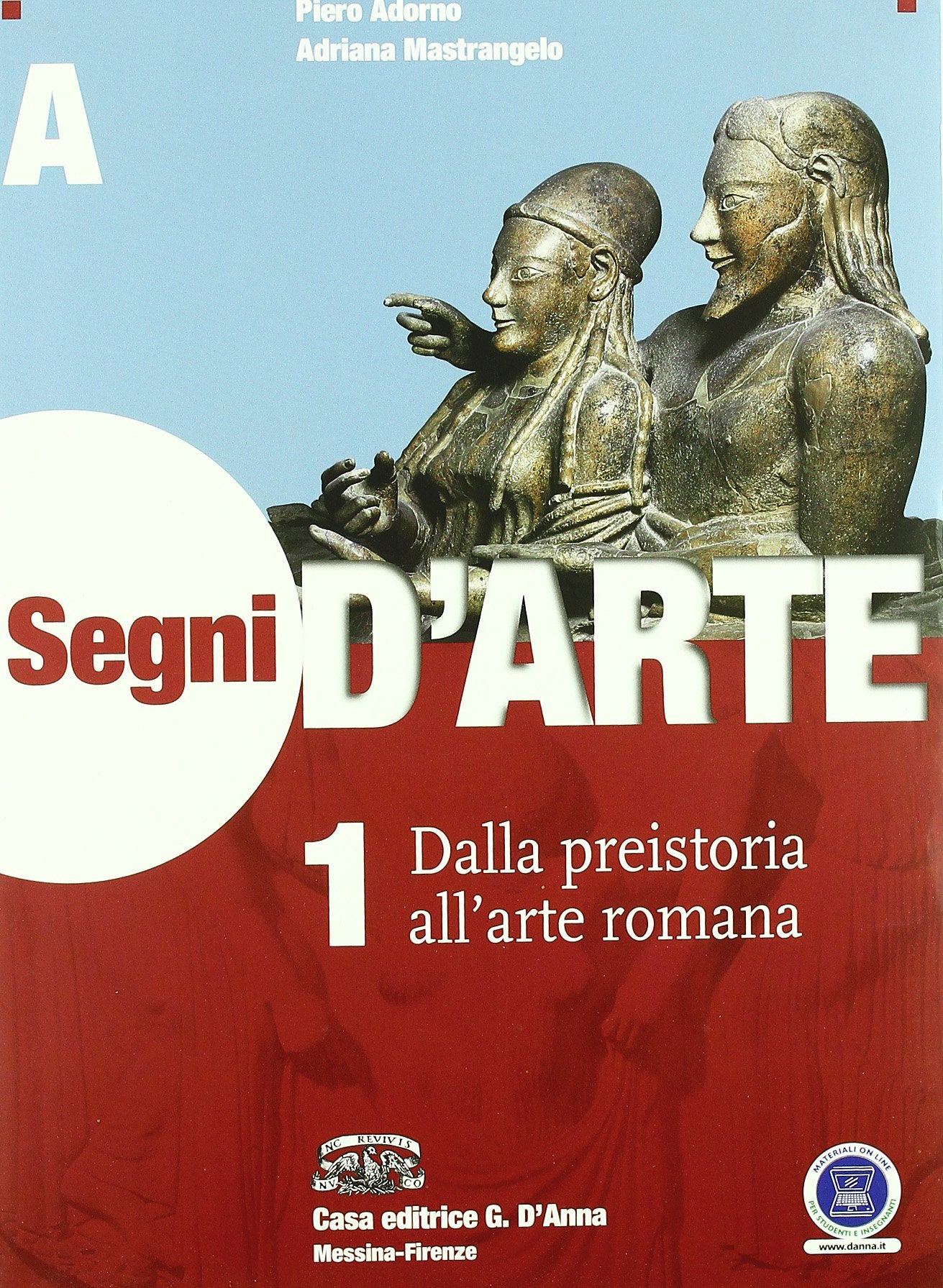 Segni d'arte. Vol. 1A-1B: Dalla preistoria al gotico-Dall'arte paleocristiana al gotico. Per le Scuole superiori. Con espansione online Professional & Reference Books