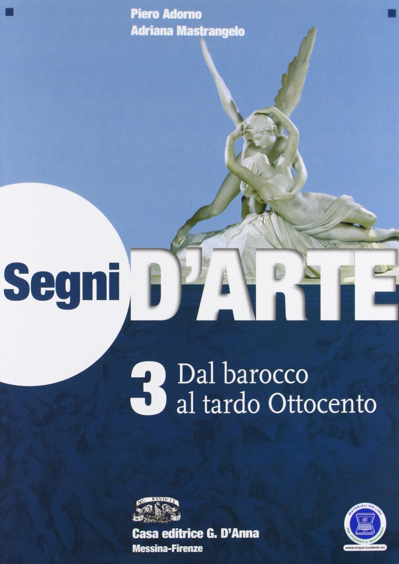 Segni d'arte. Per le Scuole superiori. Con espansione online. Dal barocco al tardo Ottocento (Vol. 3) Study Guides