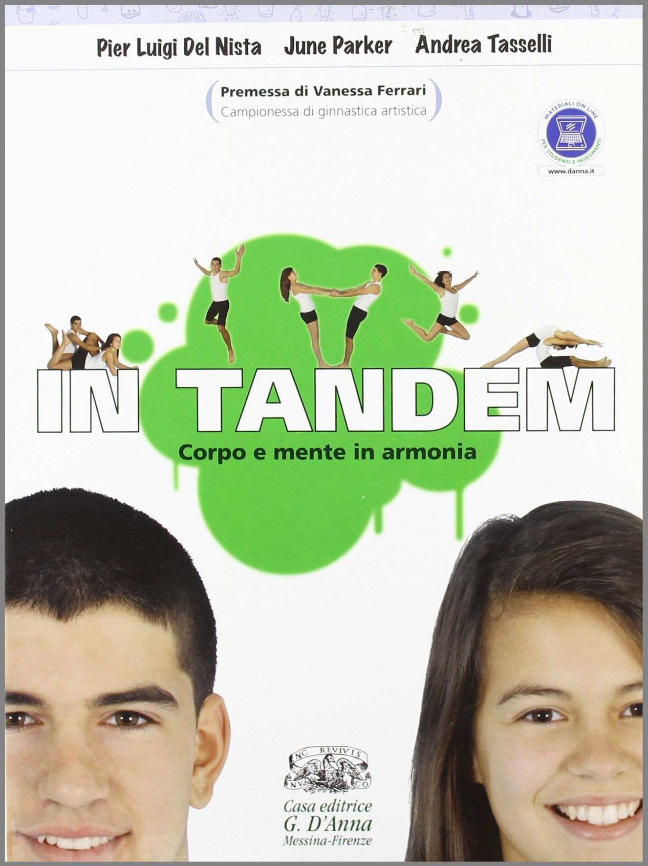 In tandem. Corpo e mente in armonia. Con elementi di educazione stradale. Per la Scuola media. Con espansione online book