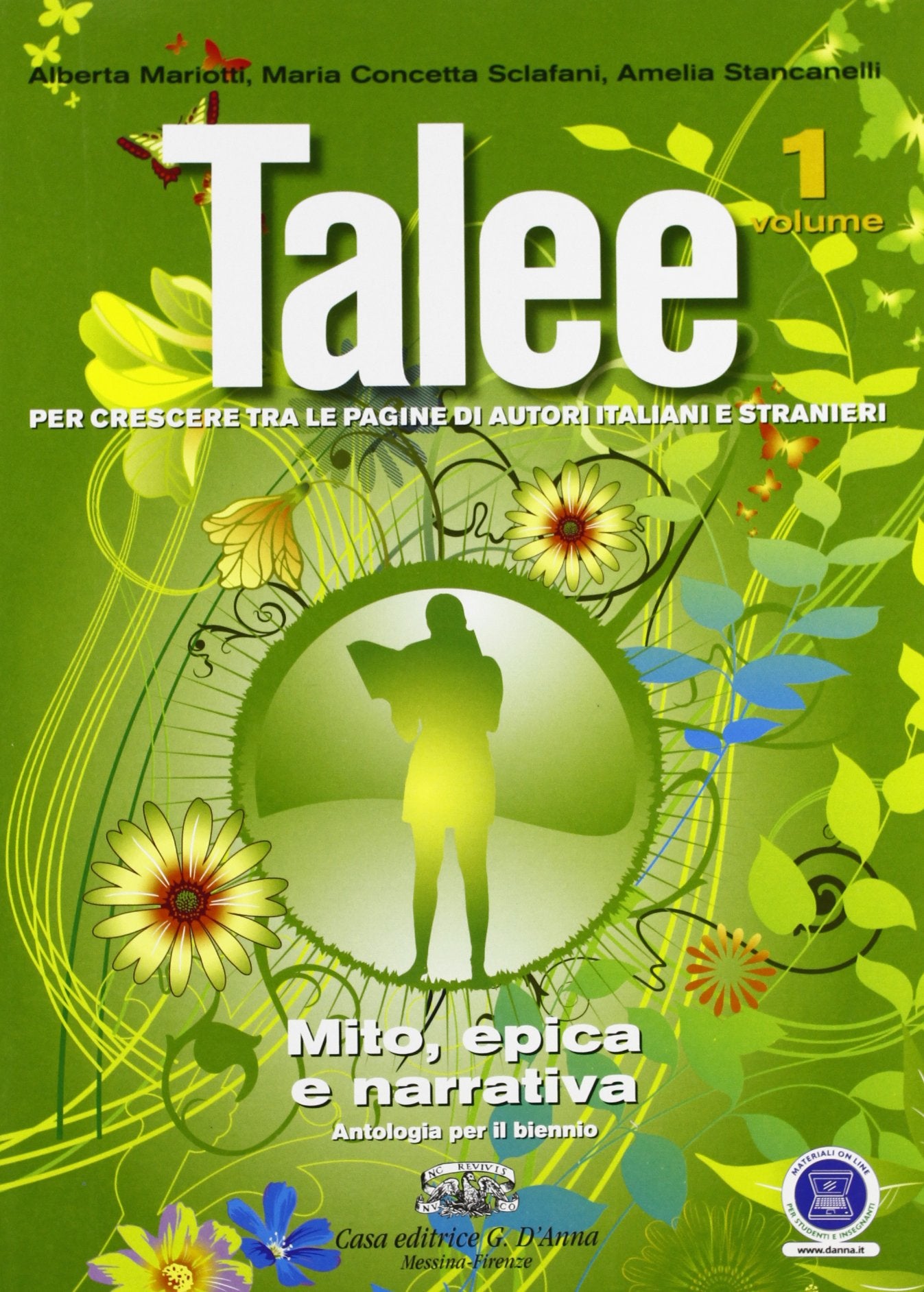 Talee. Per le Scuole superiori. Con espansione online. Mito, epica e narrativa (Vol. 1) Professional & Reference Books