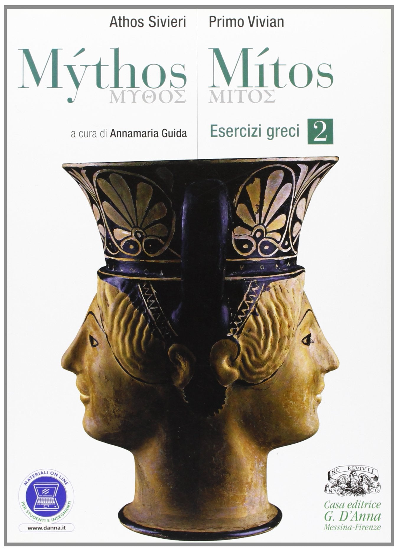 Mythos/mitos. Esercizi greci. Per il Liceo classico. Con espansione online (Vol. 2) book