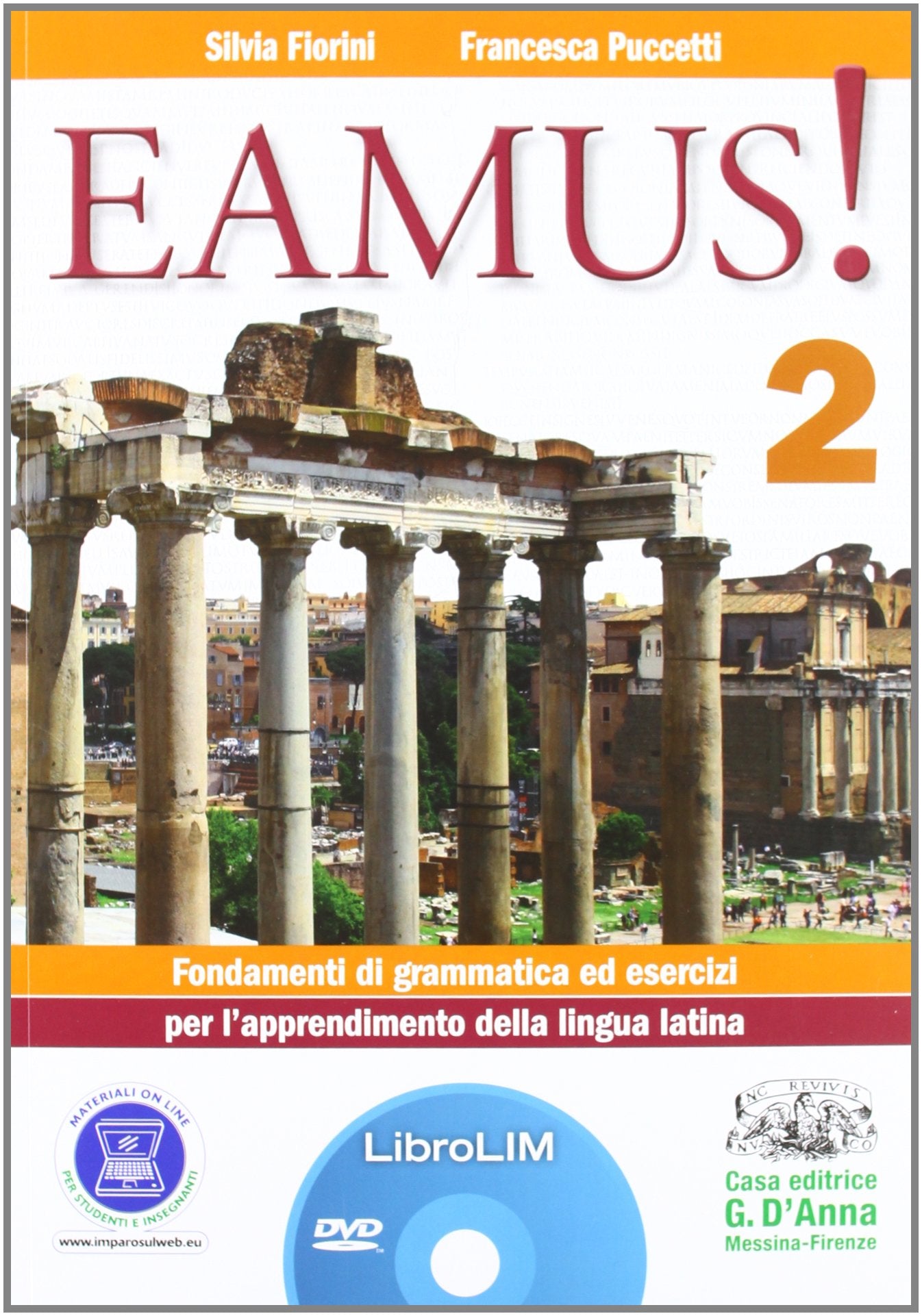 Eamus! Fondamenti di grammatica ed esercizi per l'apprendimento della lingua latinaLIM. Per i Licei e gli Ist. magistrali. Con espansione online. Con libro (Vol. 2) Non-fiction