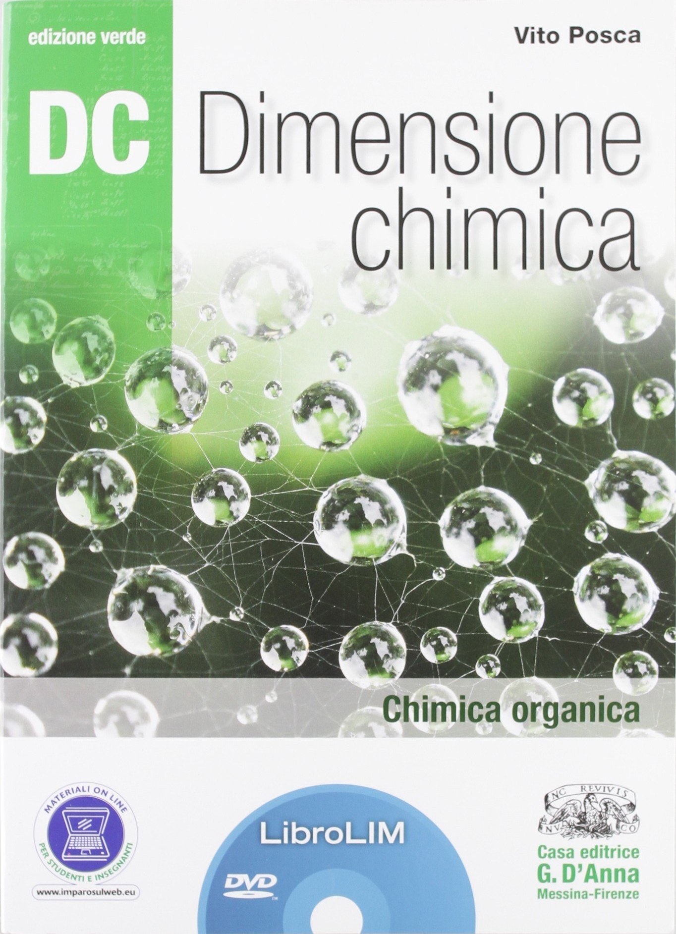 Dc. Dimensione chimica. Chimica organica. Ediz. verde. LibroLIM. Per il Liceo scientifico. Con DVD-ROM. Con espansione online Study Guides