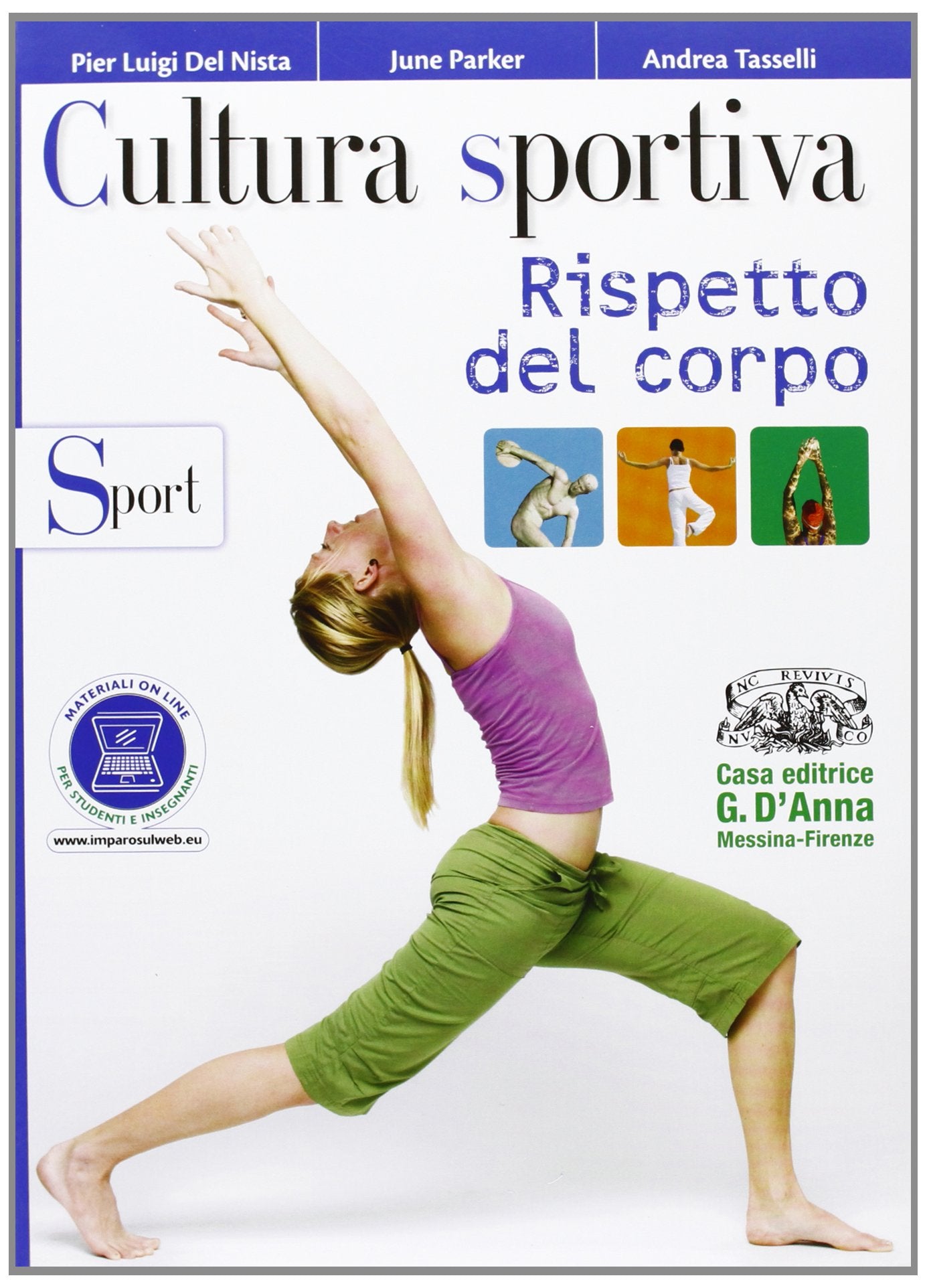 Cultura sportiva. Rispetto del corpo-Sport. Per le Scuole superiori. Con espansione online Study Guides
