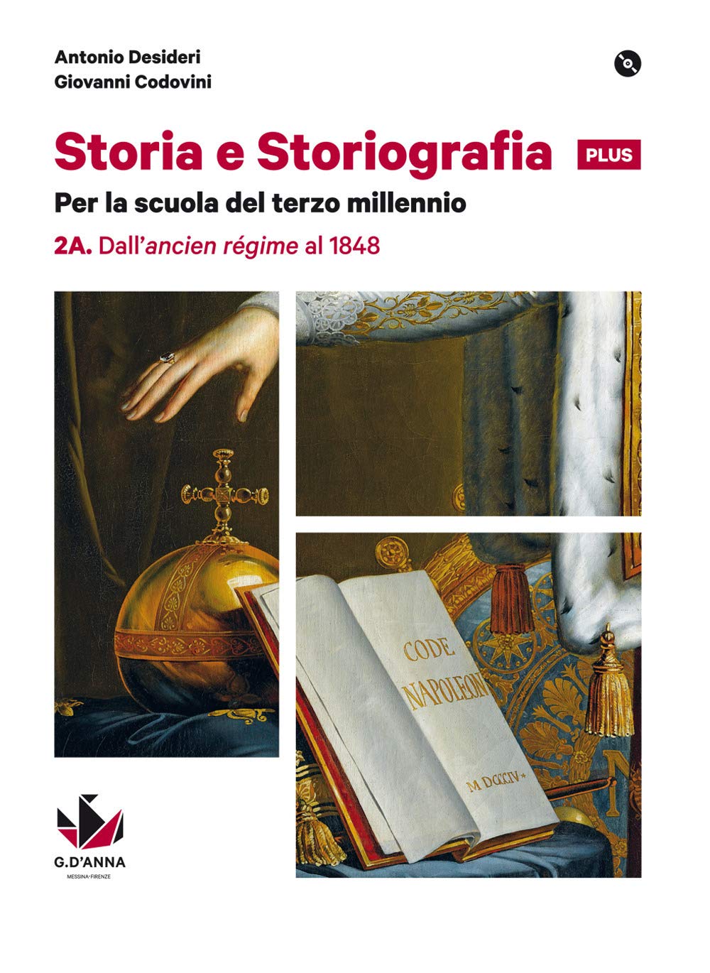 Storia e storiografia plus. Per le Scuole superiori. Con e-book. Con espansione online. Dall'ancien régime al 1848-Dal Risorgimento alle soglie del Novecento (Vol. 2) Study Guides