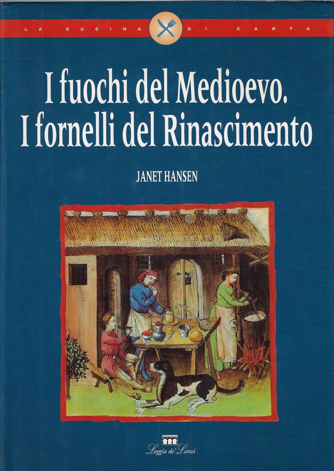 I fuochi del Medioevo. I fornelli del Rinascimento book