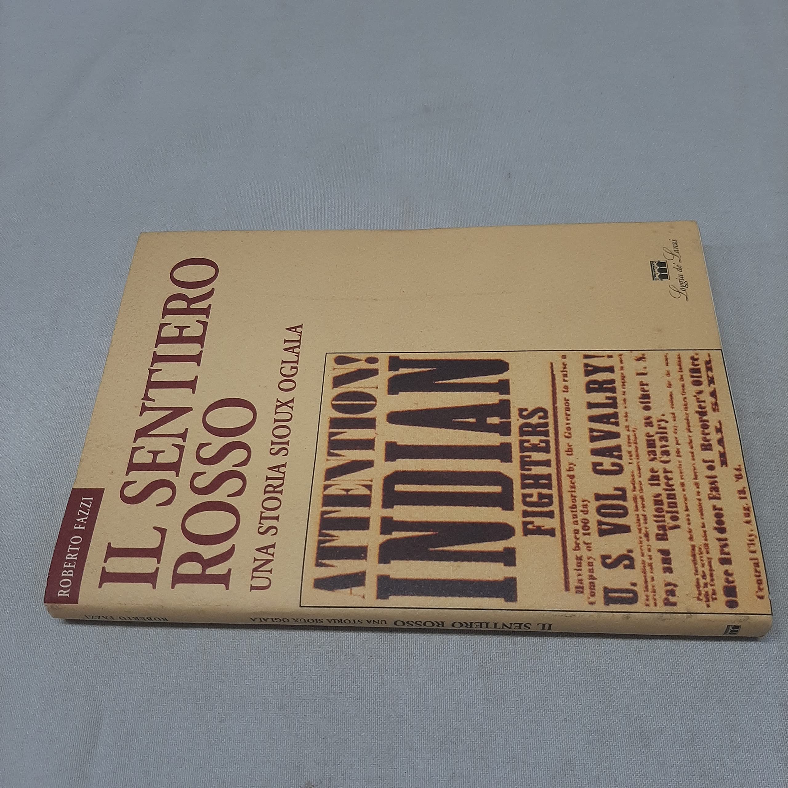 Il sentiero rosso. Una storia sioux oglala (Narrativa) Contemporary literature