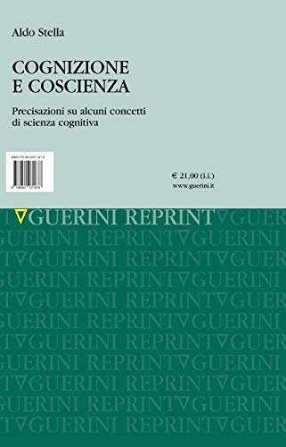 Cognizione e coscienza: Precisazioni su alcuni concetti di scienza cognitiva book