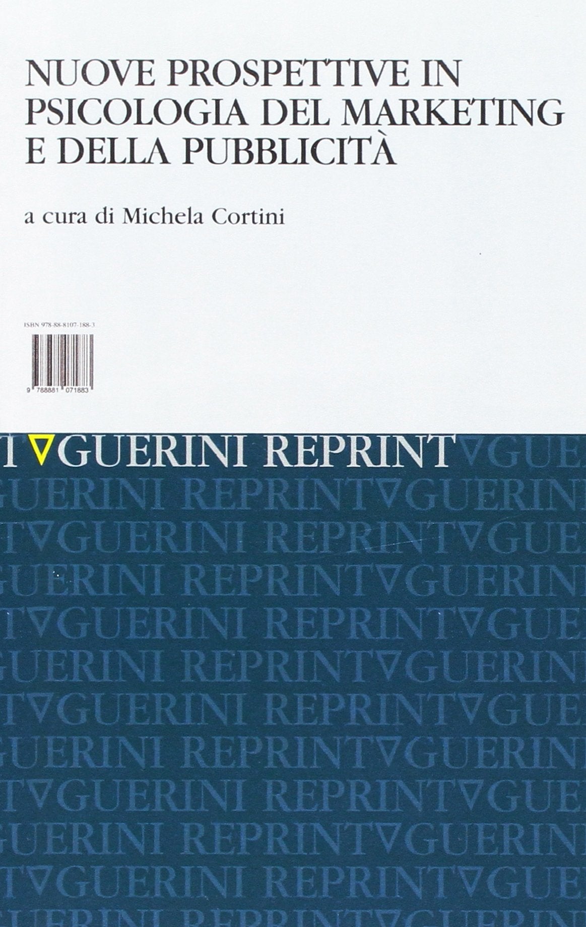 Nuove prospettive in psicologia del marketing e della pubblicità book