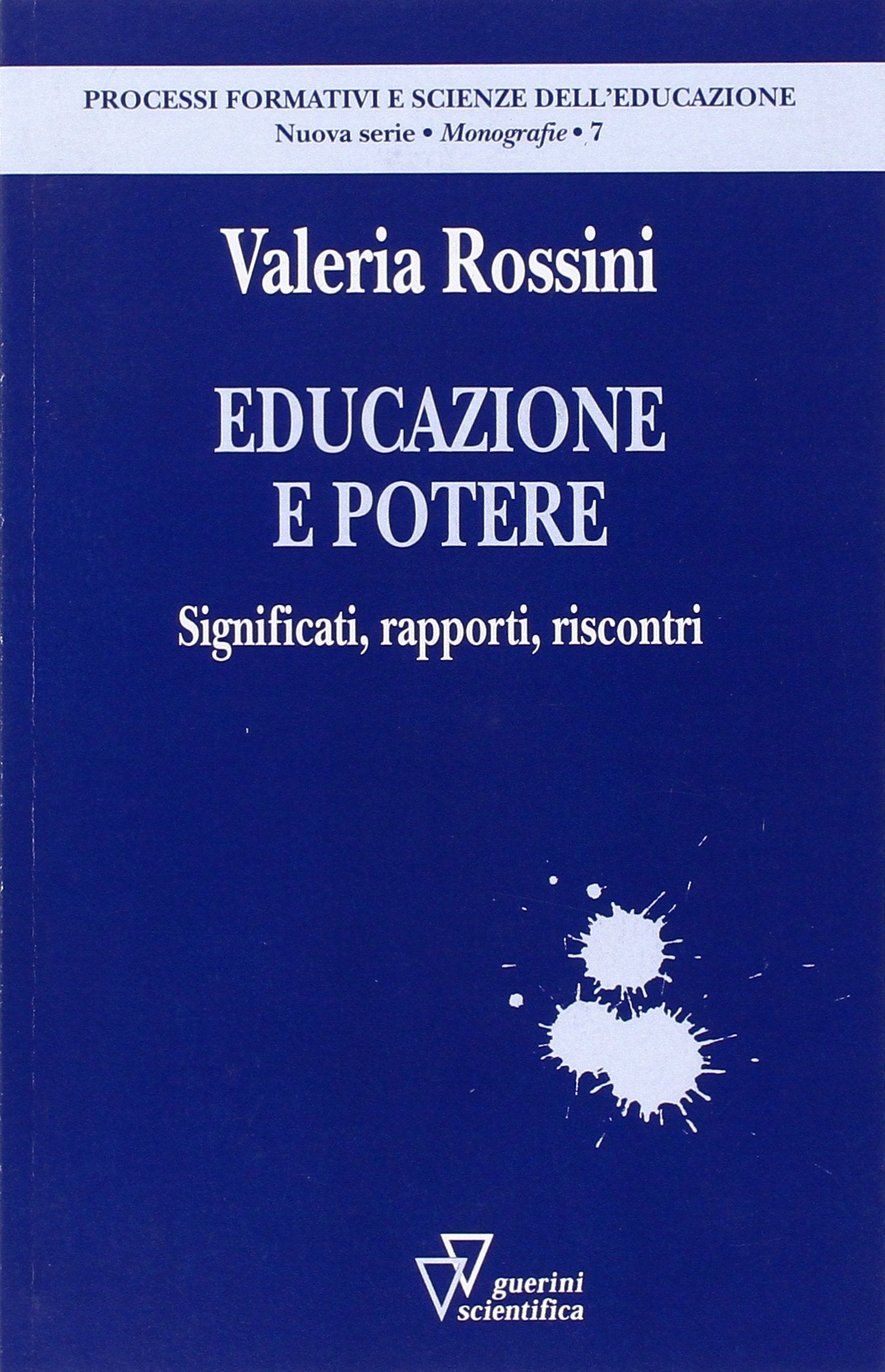 Educazione e potere. Significati, rapporti, riscontri book