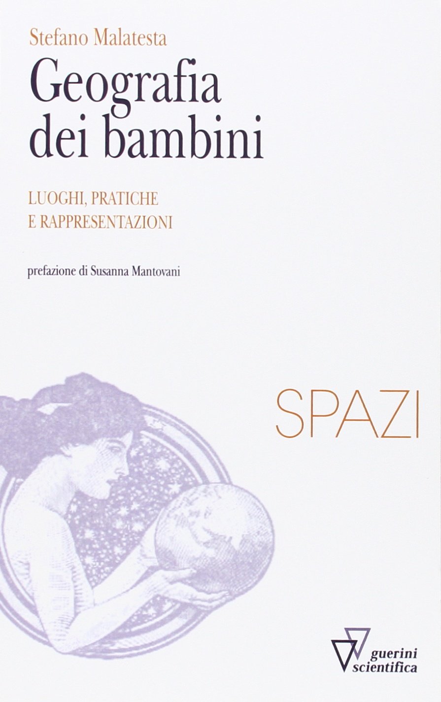 Geografia dei bambini. Luoghi, pratiche e rappresentazioni book
