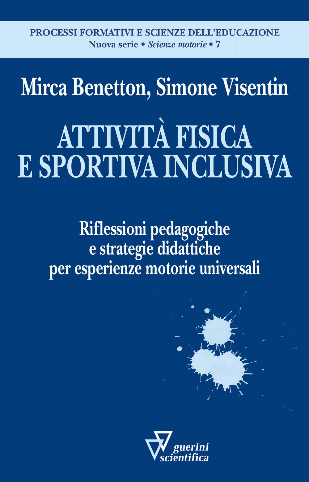 ATTIVITA' FISICA E SPORTIVA IN Education & Training