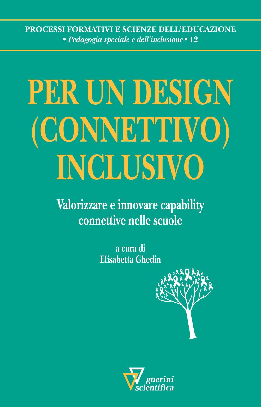 Per un design (connettivo) inclusivo. Valorizzare e innovare capability connettive nelle scuole book