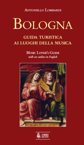 Bologna. Guida turistica ai luoghi della musica book