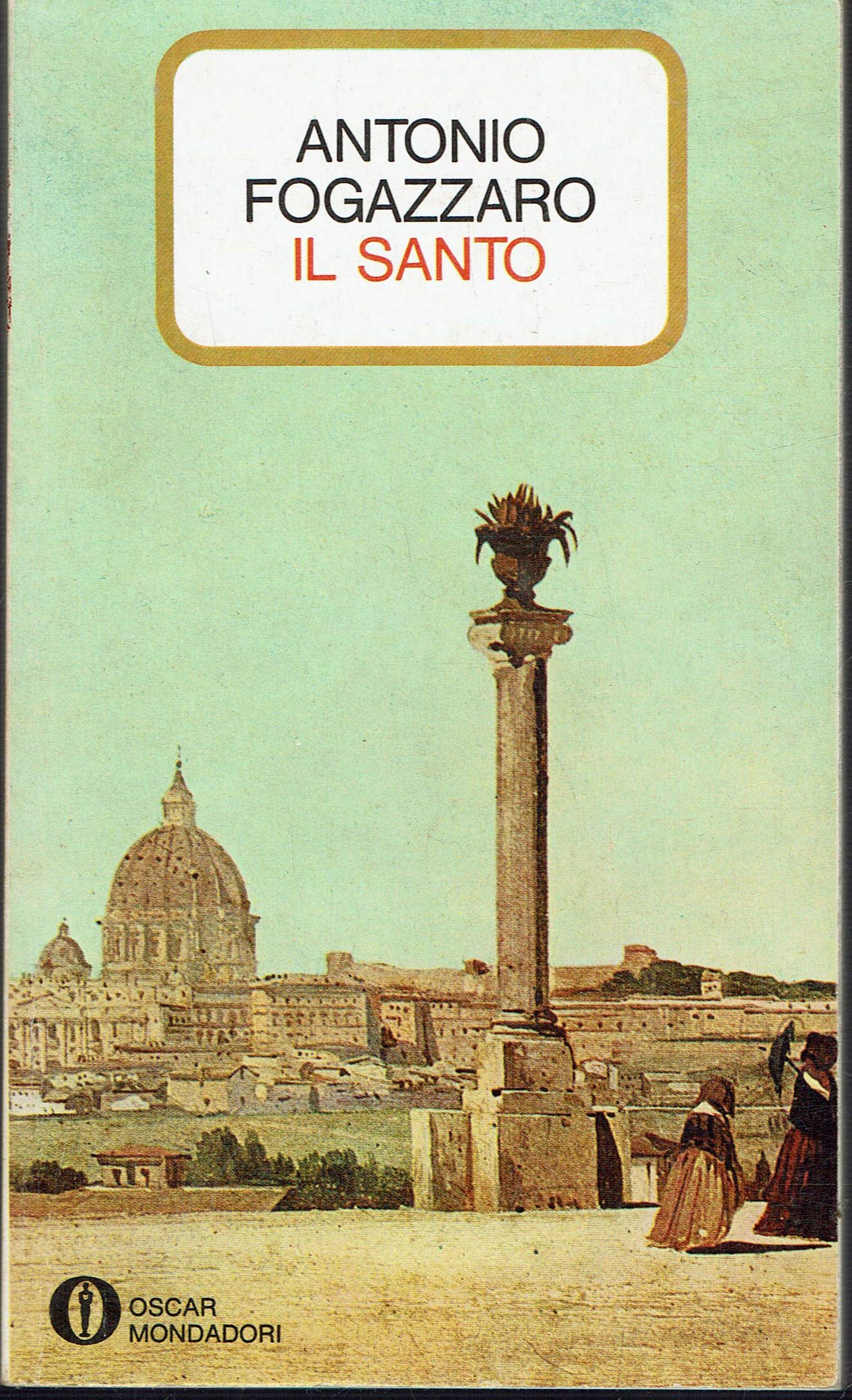 Il santo (Biblioteca ideale tascabile) Classics