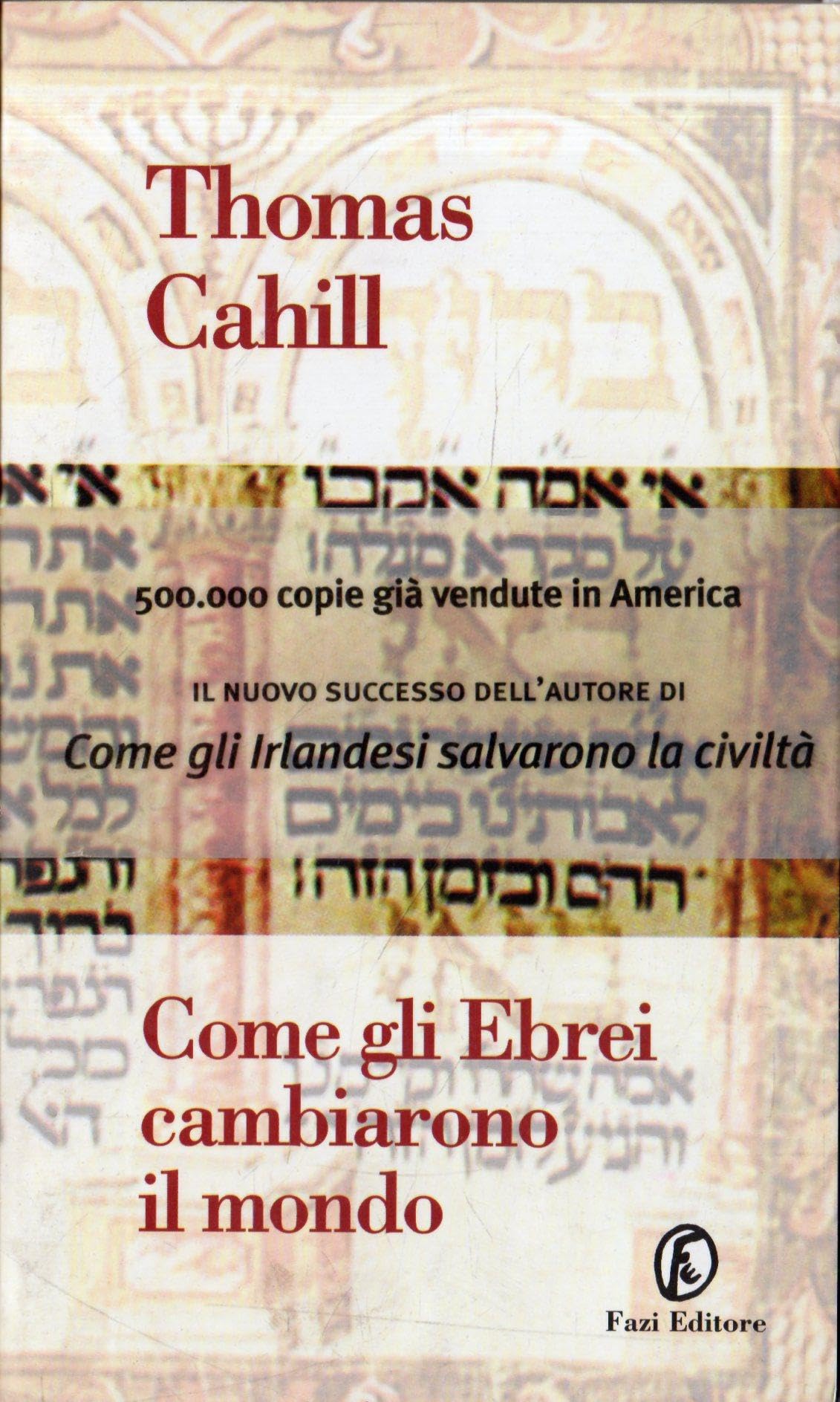 Come gli ebrei cambiarono il mondo book