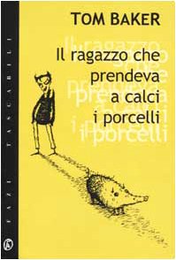 Ragazzo Che Prendeva a Calci I Porc cd