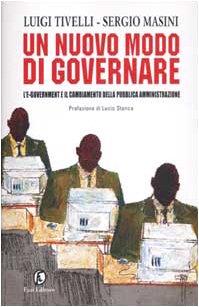 Un nuovo modo di governare. L'e-government e il cambiamento della pubblica amministrazione book
