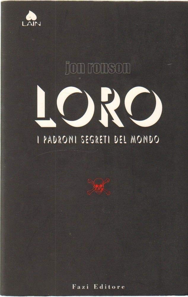 Loro. I Padroni Segreti Del Mondo book