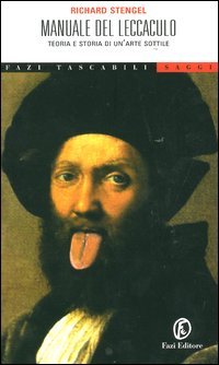 Il manuale del leccaculo. Teoria e storia di un'arte sottile (Tascabili) Books