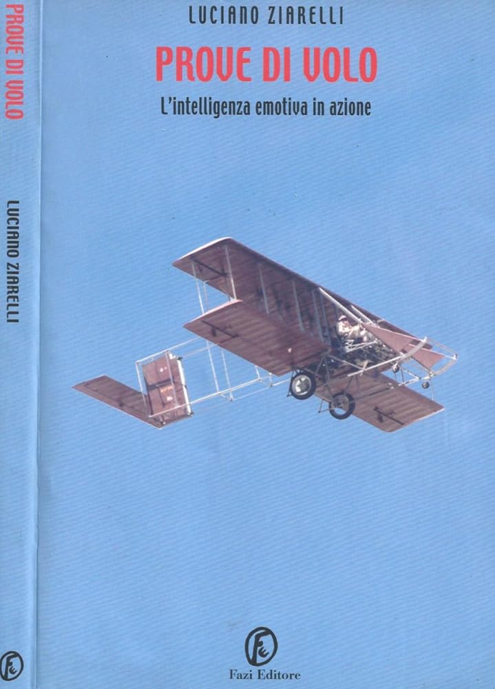 Prove di volo. L'intelligenza emotiva in azione (E-management) Business, Finance & Career