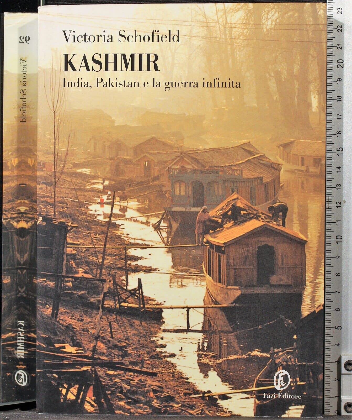 Kashmir. India, Pakistan e la guerra infinita book