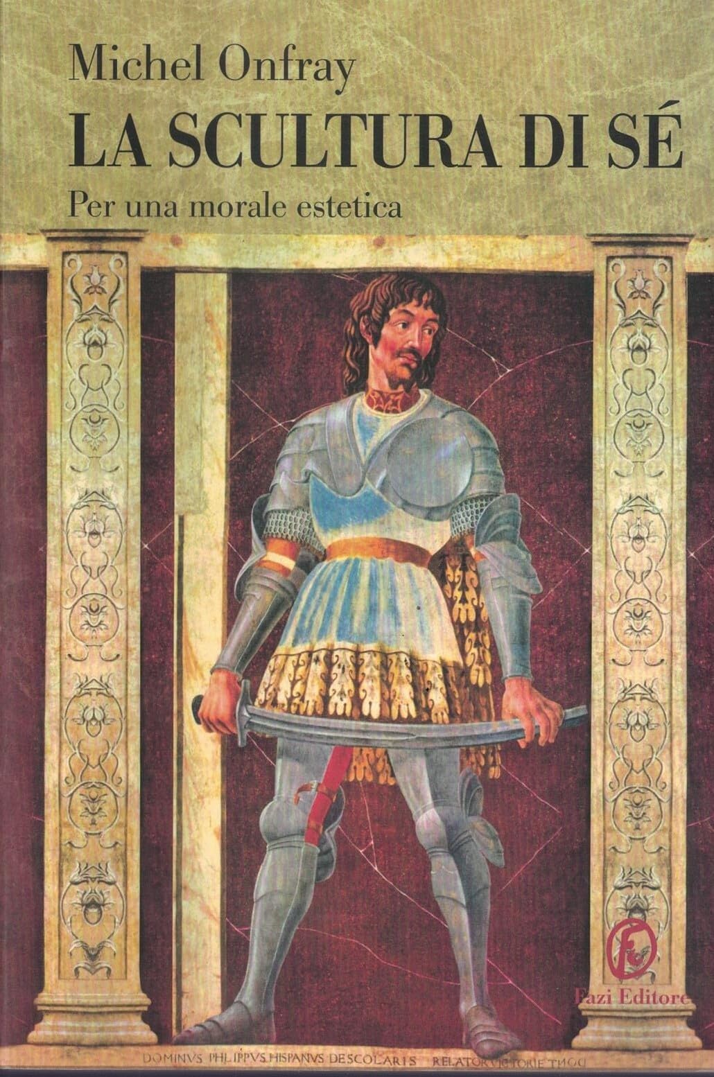 La scultura di sé. Per morale estetica book