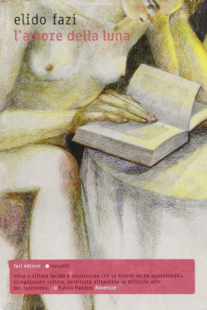 L'amore della luna (Tascabili) Contemporary literature