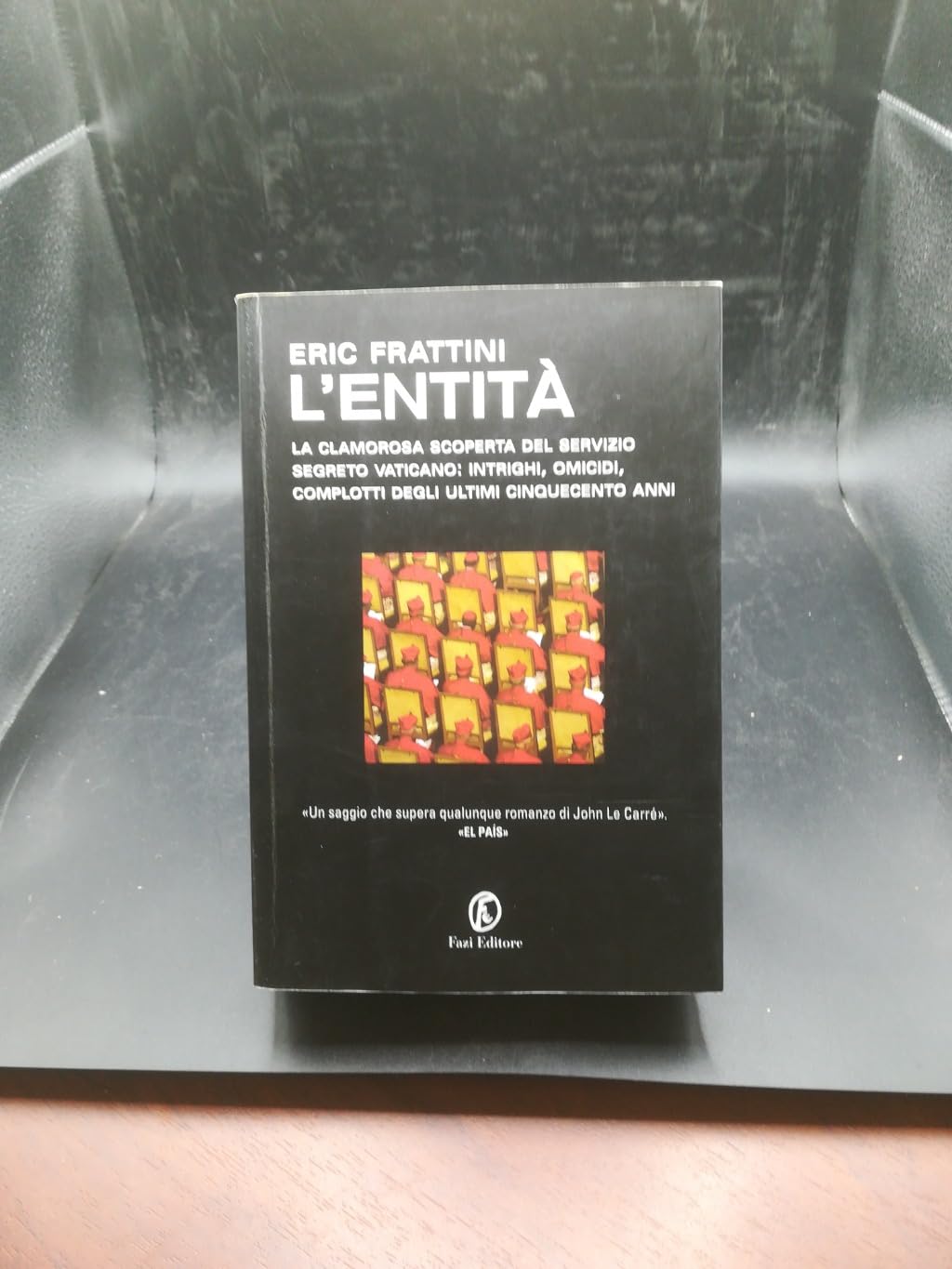 L'entità. La clamorosa scoperta del servizio segreto vaticano: intrighi, omicidi, complotti degli ultimi cinquecento anni Religion & Esotericism